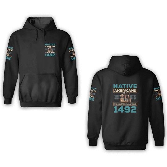 Aboriginal Indians Indigenous Native American Day 3D Hoodies