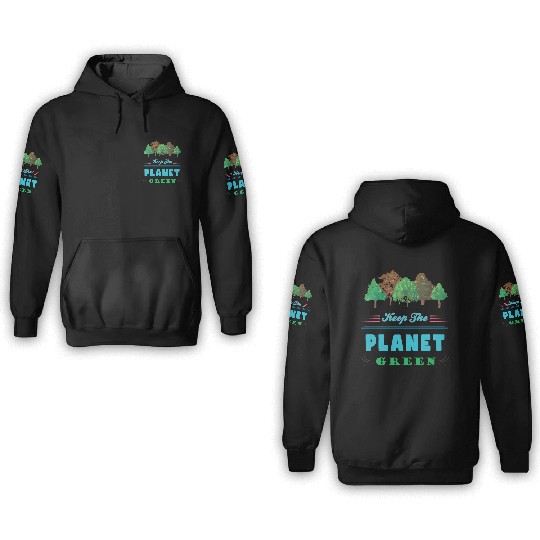 Earth Day Keep The Planet Green 3D Hoodies