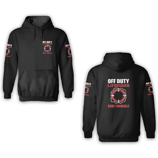 Off Duty Lifeguard Beach Attendant Gift 3D Hoodies
