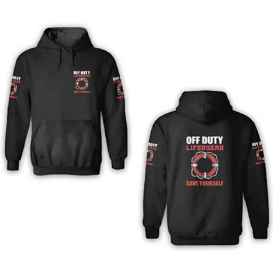 Off Duty Lifeguard Beach Attendant Gift 3D Hoodies