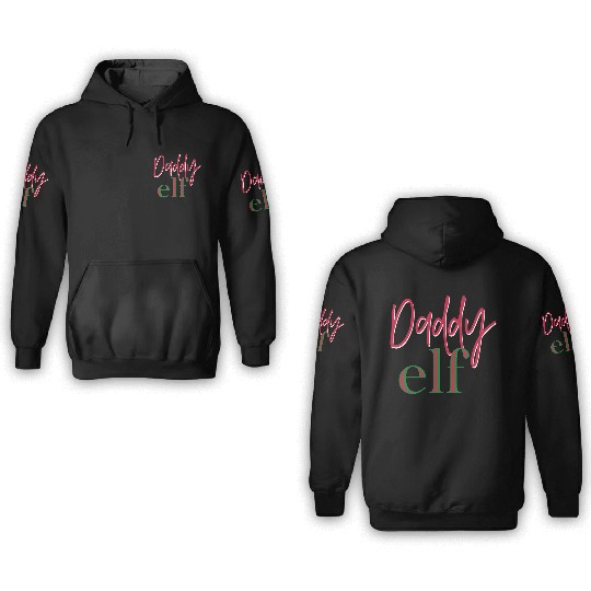 Daddy Elf 3D Hoodies