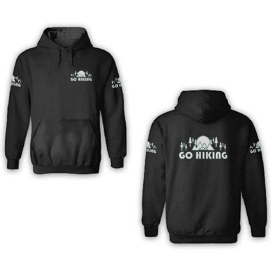 Take a Hike, Hiking Lover, Adventure, Nature. 3D Hoodies