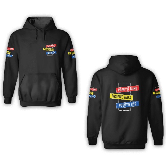 Be Positive 3D Hoodies