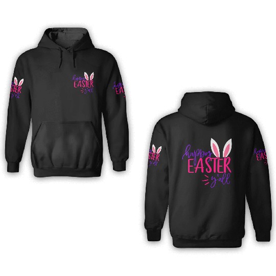 Happy Easter Y all 3D Hoodies