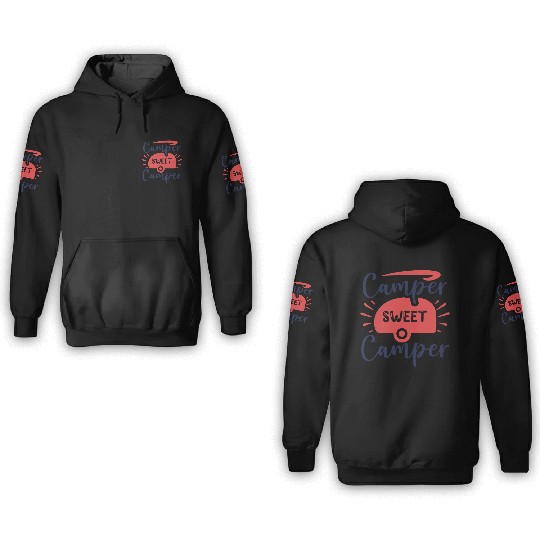 Camper Sweet Camper 3D Hoodies