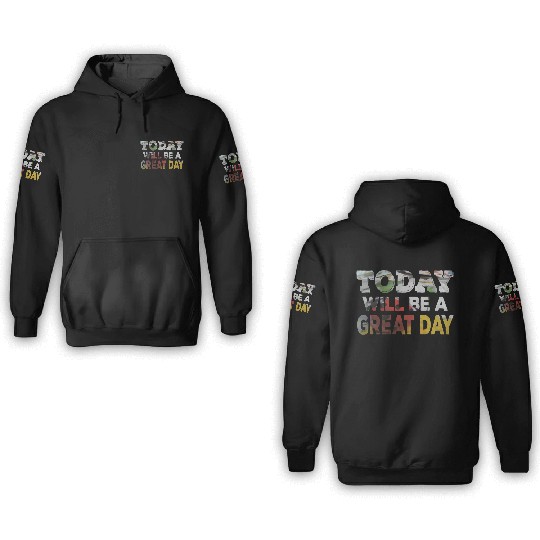 Today Will Be A Great Day Ladybug Inspirational 3D Hoodies
