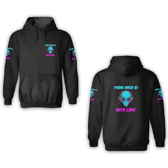 From Area 51 Alien With Love 3D Hoodies