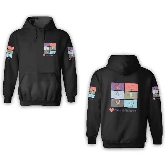 I love math and science 3D Hoodies