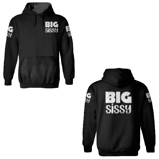 Big Sissy 3D Hoodies