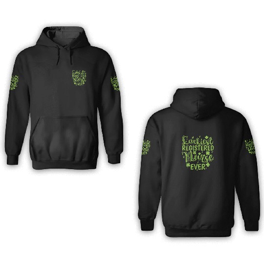Luckiest Registered Nurse Ever St. Patricks Day 3D Hoodies
