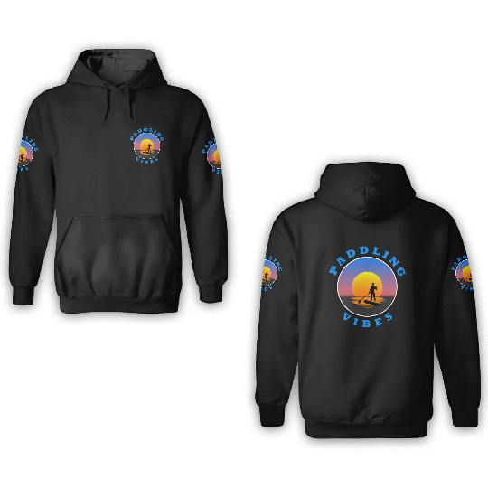 Paddling Vibes - Sun - Paddle Boarder 3D Hoodies