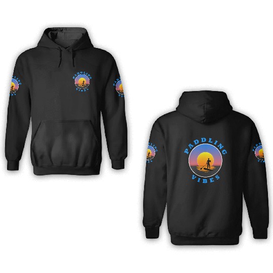 Paddling Vibes - Sun - Paddle Boarder 3D Hoodies