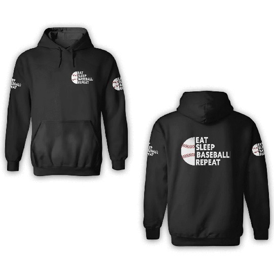 Eat Sleep Baseball Repeat funny baseball 3D Hoodies