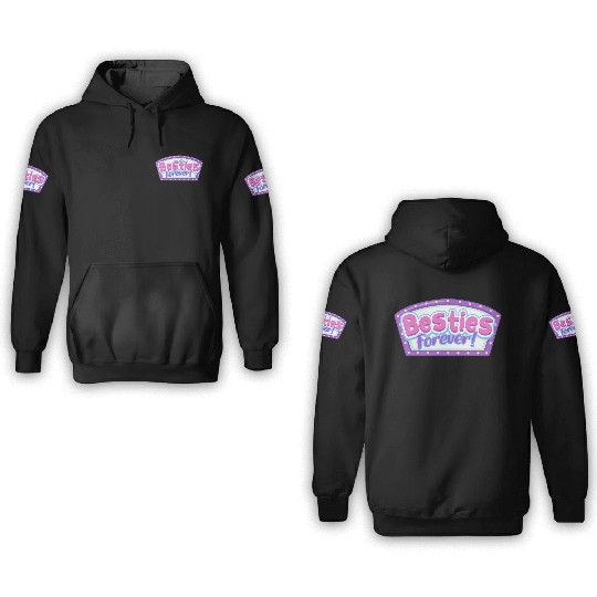 Besties Forever 3D Hoodies