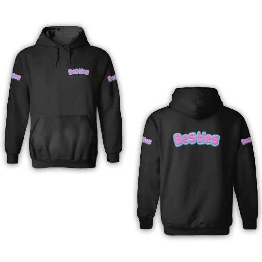 Besties 3D Hoodies