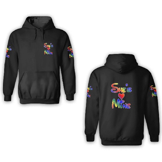 LGBT Pride I'm Her She's Mine Lesbian Couple Love 3D Hoodies