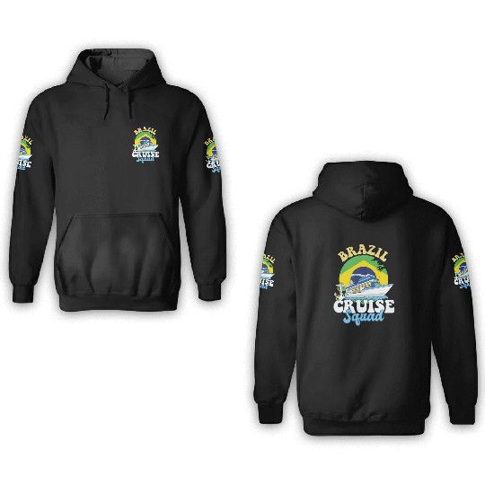 Brazil Cruise Squad Family Vacation Trip 3D Hoodies
