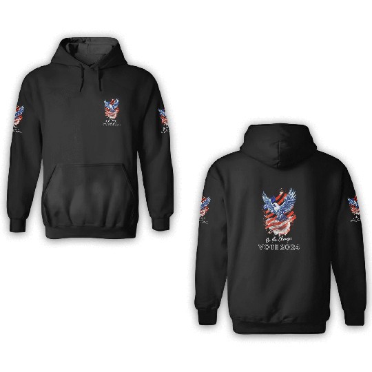 Be the Change: Vote 2024! - Eagle & Flag Design 3D Hoodies
