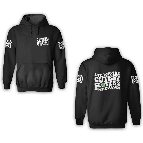 I Teach The Cutest Clovers In The Patch Disco Ball 3D Hoodies