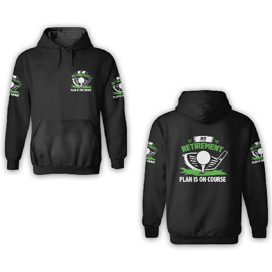 Golf Retirement Plan 3D Hoodies