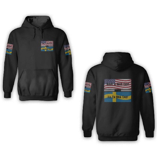 Have a Nice Day! 3D Hoodies