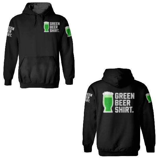 Green Beer 3D Hoodies for St. Patrick's Day