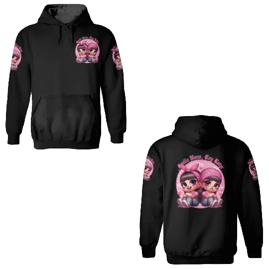 Smile Now Cry Later Drama girls Chicano Art 3D Hoodies