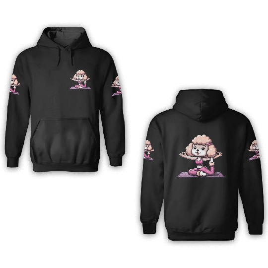 Poodle Lady Yoga Workout & Meditation 3D Hoodies