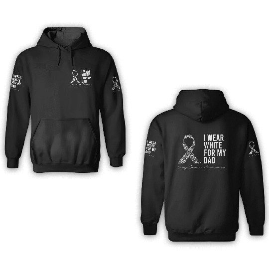 I Wear White For My Dad Lung Cancer Awareness 3D Hoodies