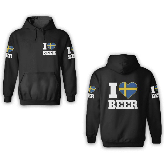 I Love Beer And Sweden Patriotic Expression 3D Hoodies
