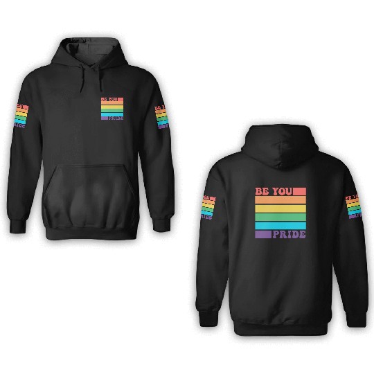 Be You LGBTQ Gay Lesbian Pride Ally Rainbow Flag 3D Hoodies