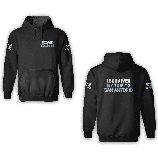 My Trip Traveler Vacation San Antonio 3D Hoodies