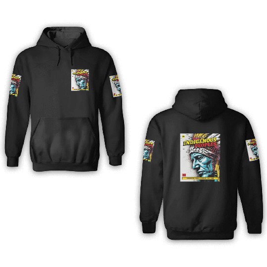 Indigenous Peoples Embracing Culture 3D Hoodies