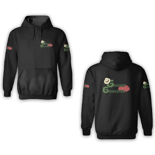 The Garden Gangster 3D Hoodies