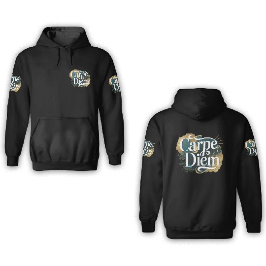 Carpe Diem 3D Hoodies