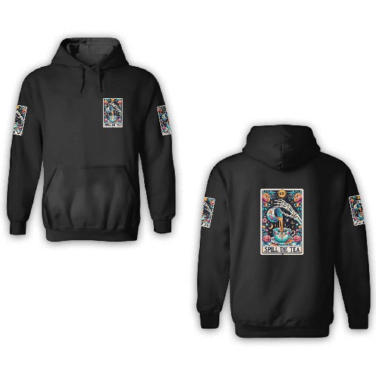 Spill The Tea Tarot Card 3D Hoodies
