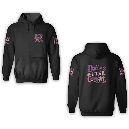Daddy's Little Cowgirl 3D Hoodies