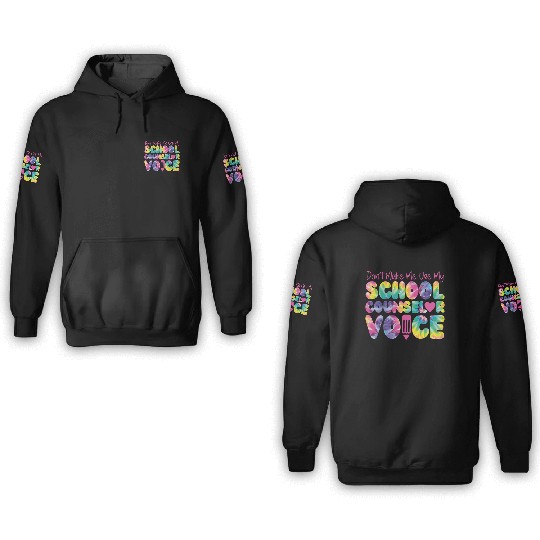 School Counselor Tie Dye Don't 3D Hoodies