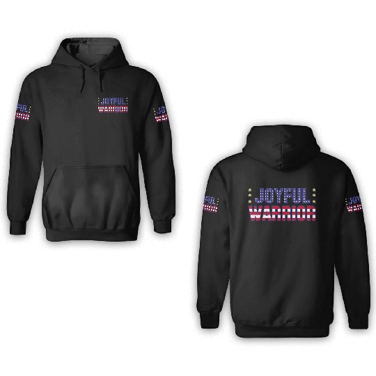 Joyful Warrior - Harris Walz 2024 Election America 3D Hoodies