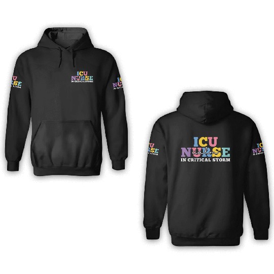 icu nurse calms in critical storm humor 3D Hoodies gift
