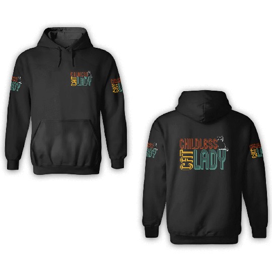 childless cat lady Kamala Harris 2024 3D Hoodies