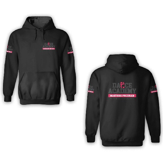 Dance Academy - Master’s Program 3D Hoodies