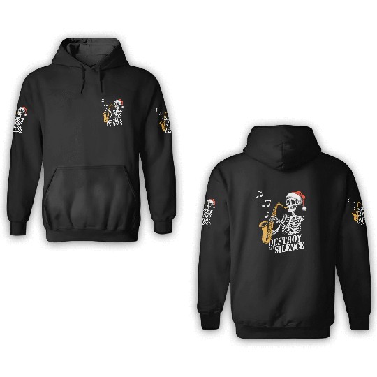 Skeleton Saxophone Destroy the Silence Music 3D Hoodies