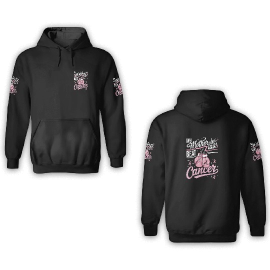 My Mother-In-Law Beat Cancer Breast Cancer 3D Hoodies
