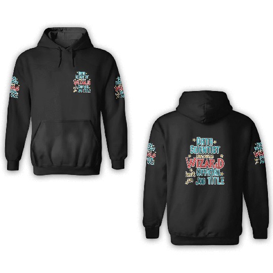 Data Scientist Wizard Data Science 3D Hoodies