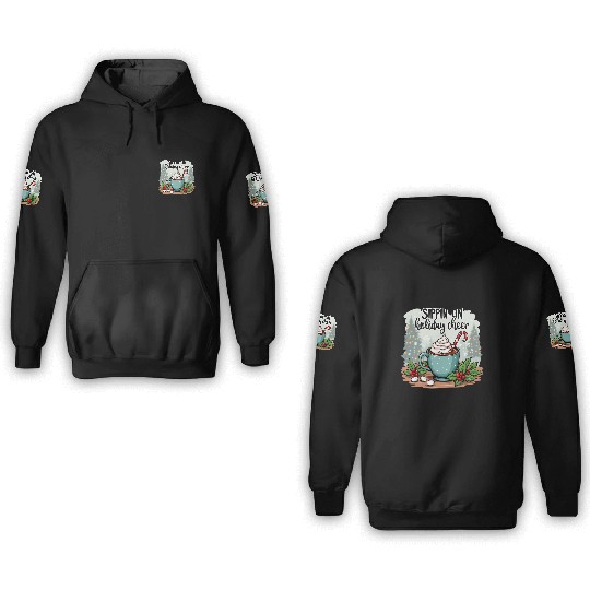 Sippin' On Holiday Cheer Hot Cocoa 3D Hoodies