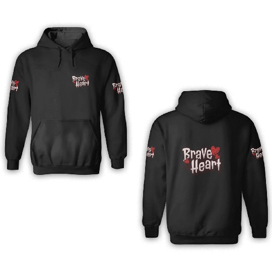 Brave Heart - Courageous Warrior 3D Hoodies