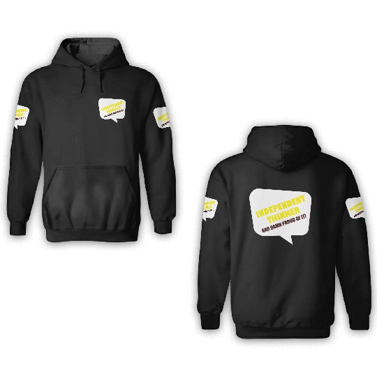 Independent Thinker 3D Hoodies