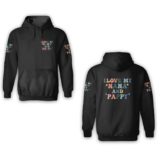 I Love My Nana and Pappy 3D Hoodies lToddler & Youth