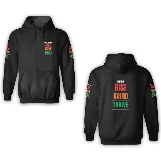 Rise, Grind, Thrive – The Resilience Mindset 3D Hoodies